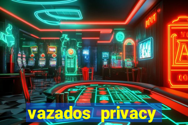 vazados privacy belle belinha